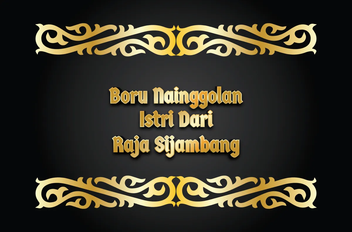 Boru Nainggolan istri dari Raja Sijambang